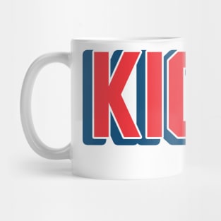 Kick Out Mug